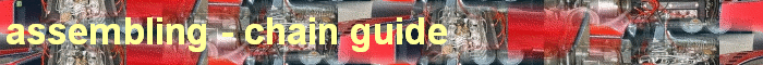 assembling - chain guide